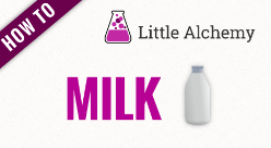 how to make milk in little alchemy